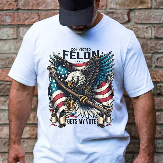 T-shirt « Un criminel condamné aura mon vote en 2024 » | Design patriotique et drapeau américain | T-shirt et sweat à capuche à message politique audacieux