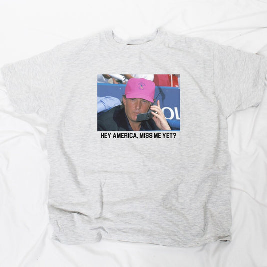 T-shirt « Hey America Miss Me Yet », T-shirt Trump 2024, T-shirts et sweats à capuche humoristiques Donald Trump