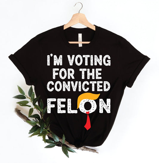 T-shirt « Je vote pour le criminel condamné », T-shirt « Voter pour Trump », T-shirt humoristique pro-Trump 2024, T-shirts et sweats à capuche MAGA