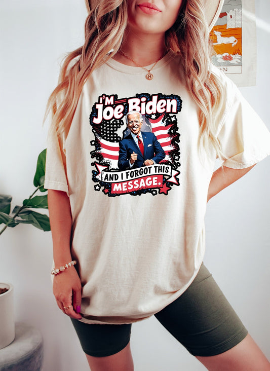 T-shirt « Je suis Joe Biden et j'ai oublié ce message », T-shirt « Souvenir de Biden », T-shirt anti-Biden, T-shirt républicain, T-shirt cadeau républicain, T-shirt et sweat à capuche Trump