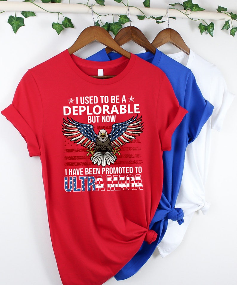 Avant, j'étais un déplorable, mais maintenant je suis devenu ultra-Maga ! T-shirt, T-shirt du 4 juillet, T-shirt Trump, T-shirt et sweat à capuche « American Shirt Gifts »,