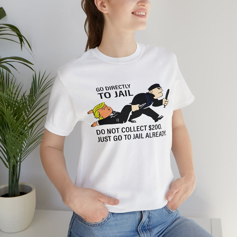 T-shirt « Allez directement en prison, ne touchez pas 200 », T-shirt cadeau inspiré du Monopoly et de Trump, T-shirts et sweat à capuche « Trump va en prison ».