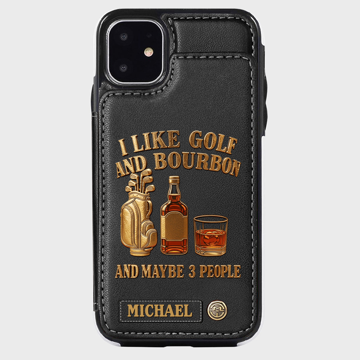 J'aime le golf, le bourbon et peut-être 3 personnes - Étui portefeuille de téléphone personnalisé sur le thème du golf