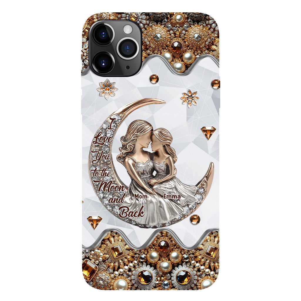 I Love You To The Moon And Back - Personalized Mother Full Print Phone Case