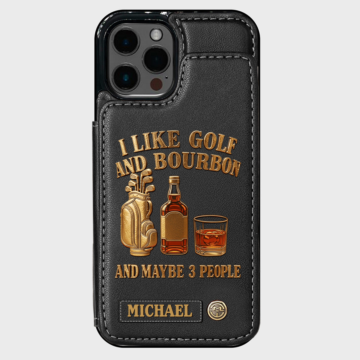 J'aime le golf, le bourbon et peut-être 3 personnes - Étui portefeuille de téléphone personnalisé sur le thème du golf