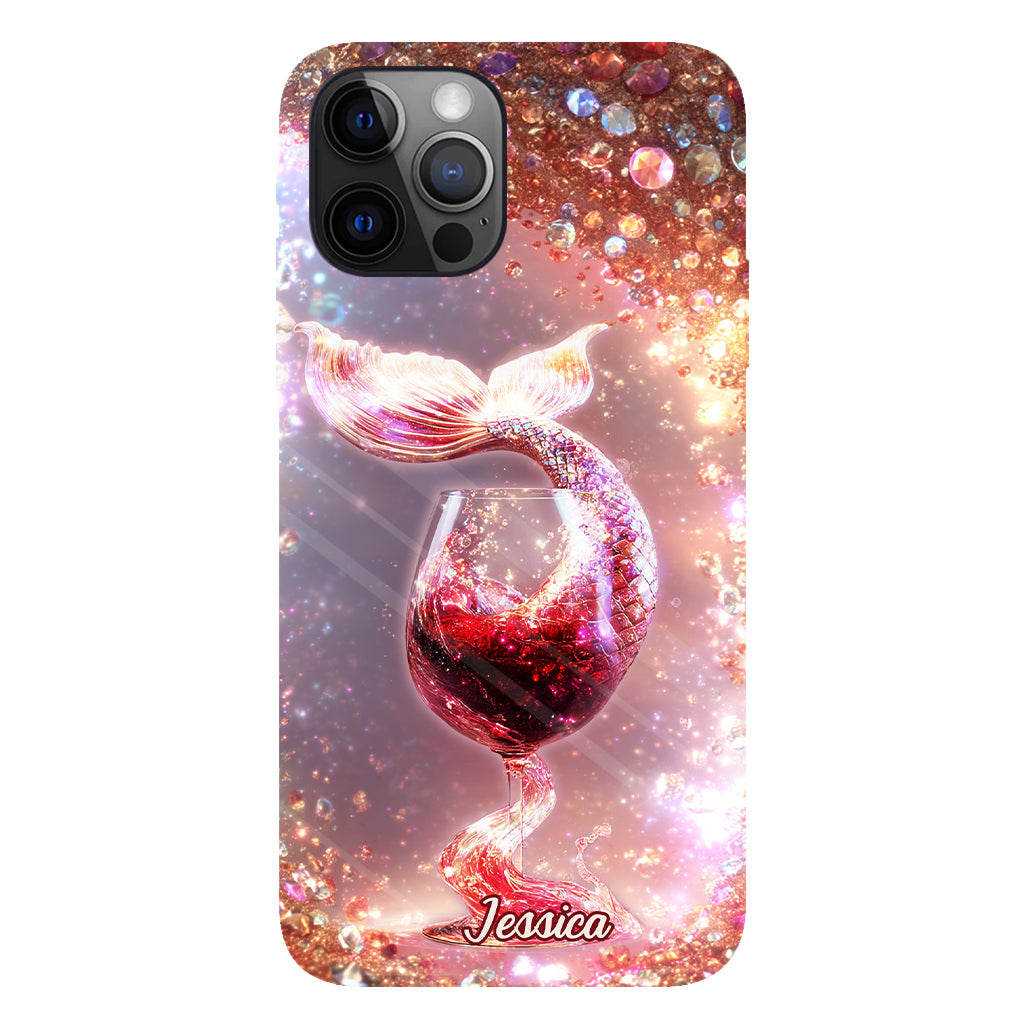 I Drink Like A Fish I'm A Mermaid - Personalized Wine Full Print Phone Case