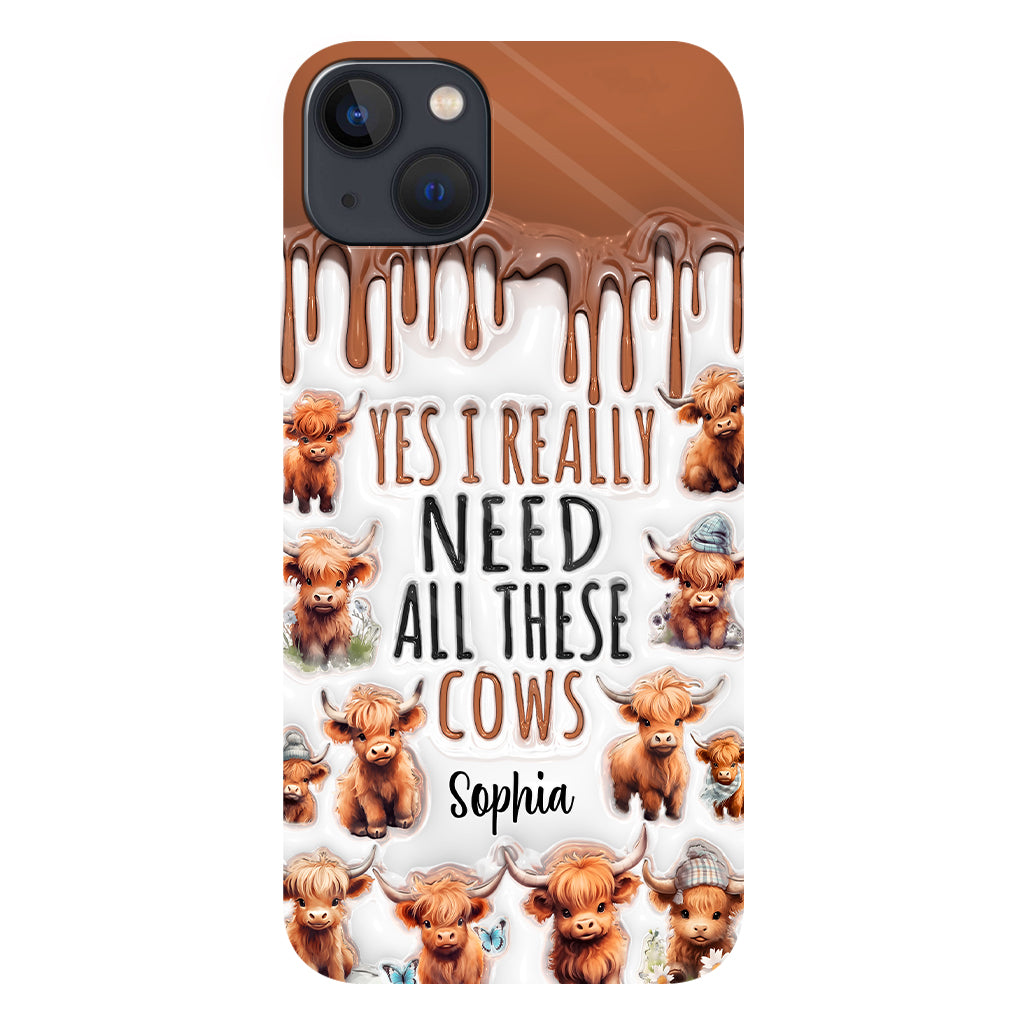 Yes I Really Need All These Cows - Personalized Full Print Phone Case