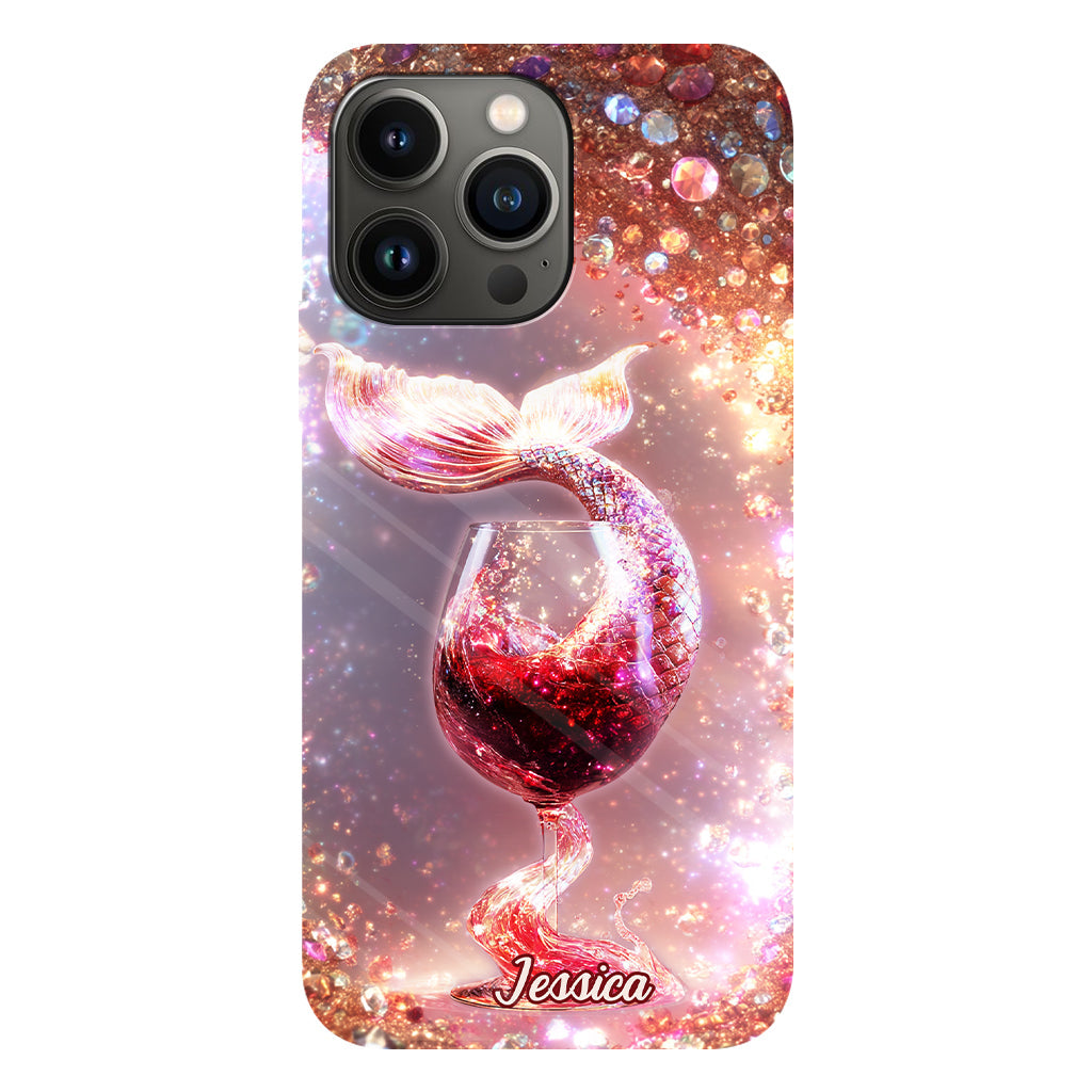I Drink Like A Fish I'm A Mermaid - Personalized Wine Full Print Phone Case