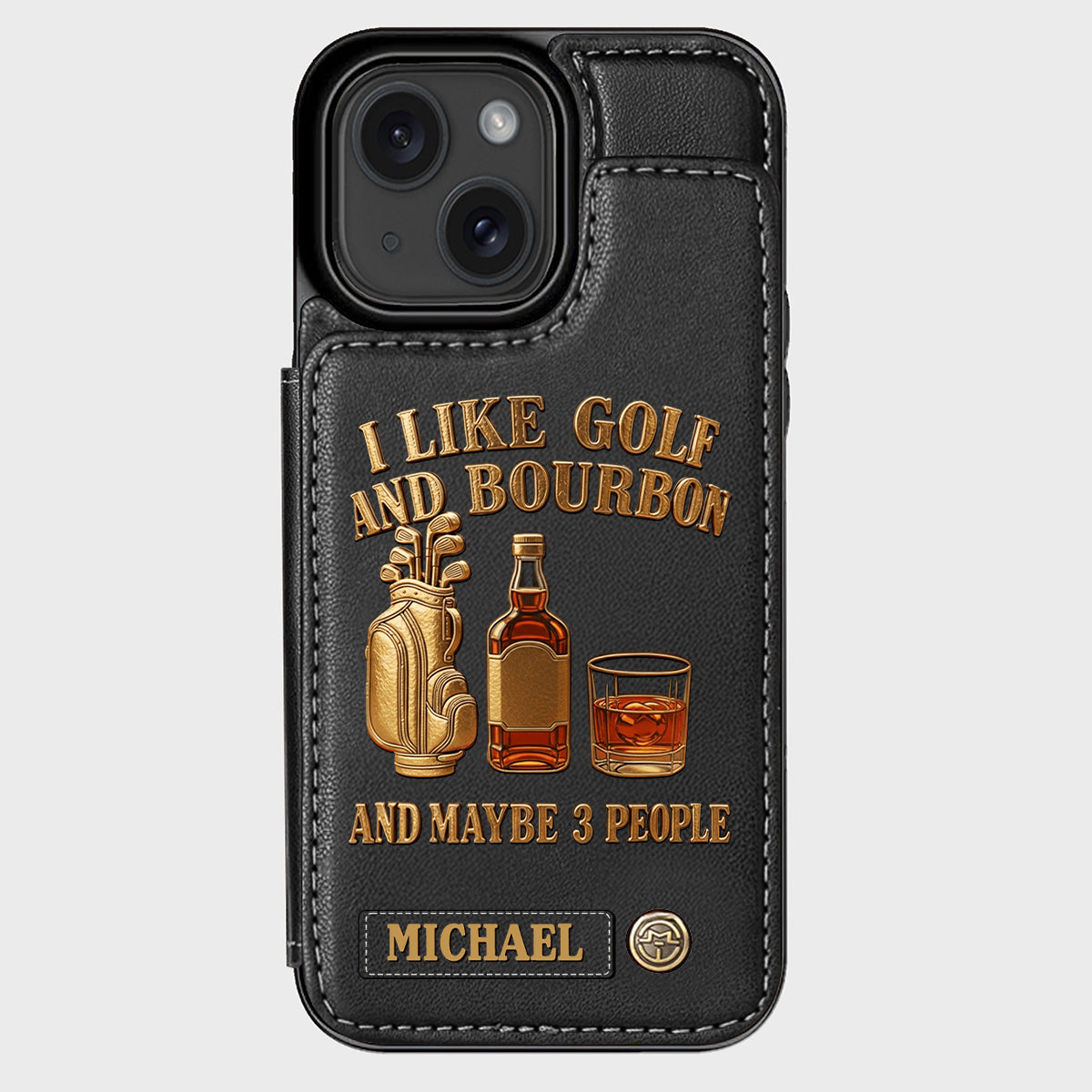 J'aime le golf, le bourbon et peut-être 3 personnes - Étui portefeuille de téléphone personnalisé sur le thème du golf