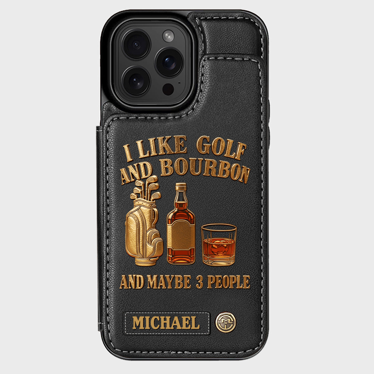 J'aime le golf, le bourbon et peut-être 3 personnes - Étui portefeuille de téléphone personnalisé sur le thème du golf