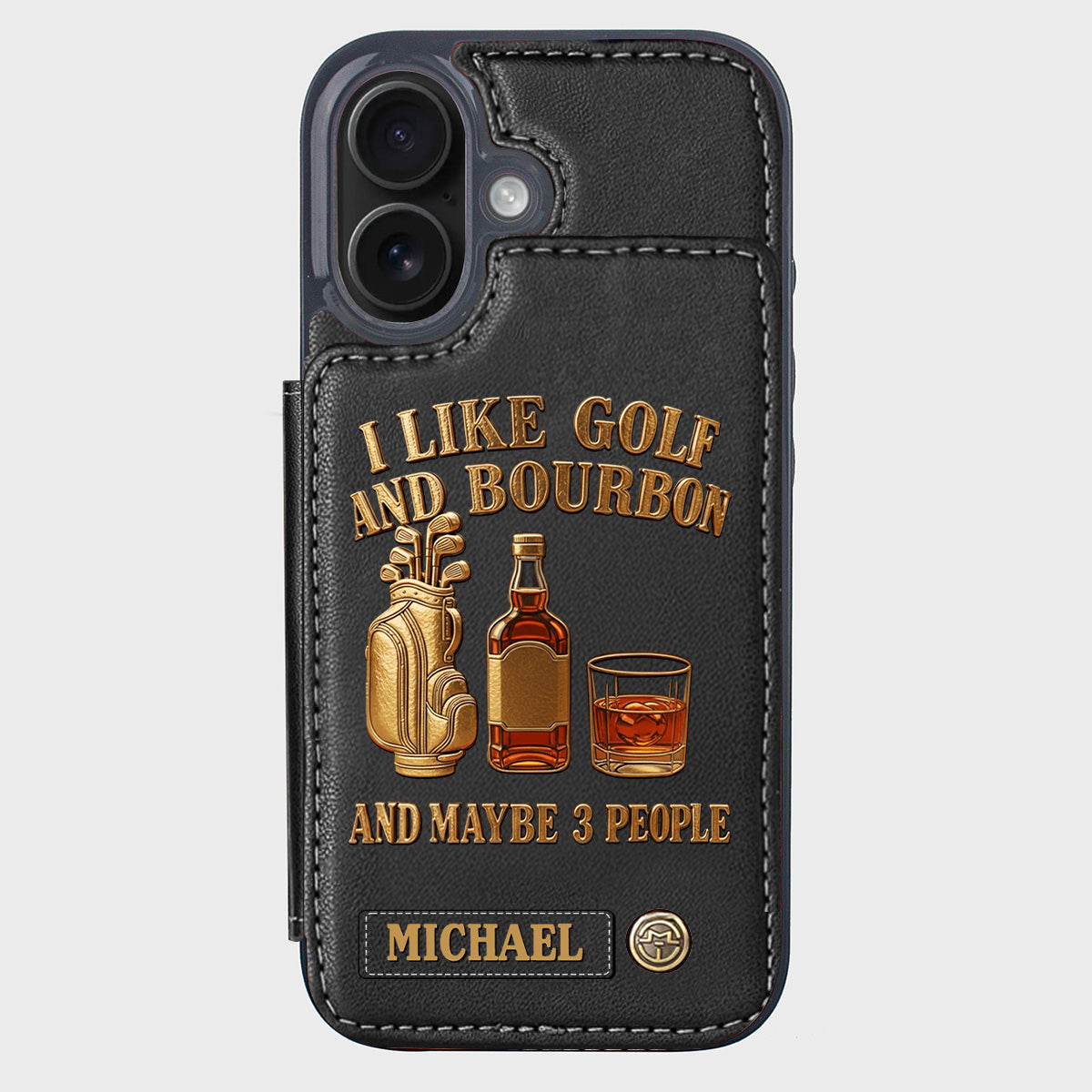 J'aime le golf, le bourbon et peut-être 3 personnes - Étui portefeuille de téléphone personnalisé sur le thème du golf