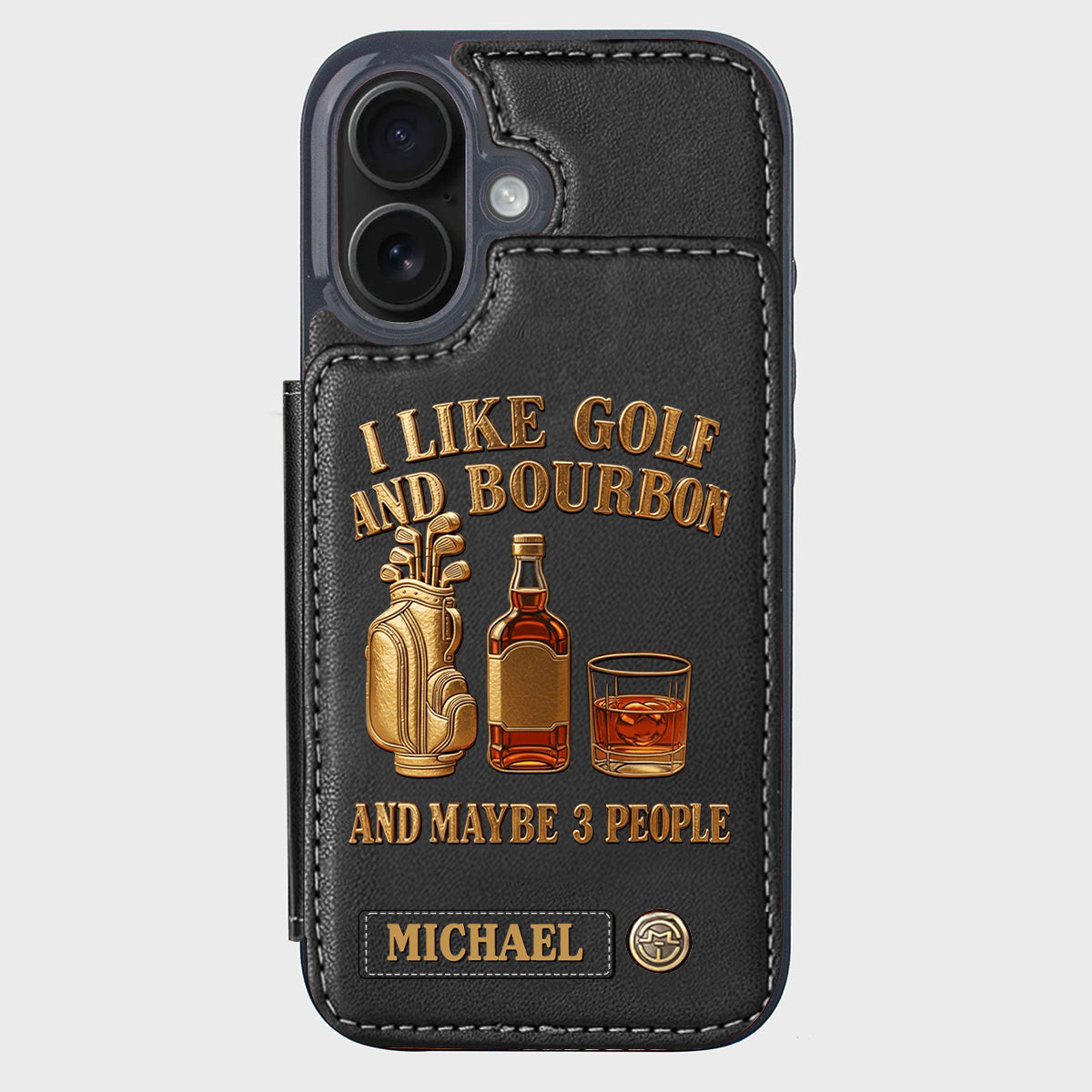 J'aime le golf, le bourbon et peut-être 3 personnes - Étui portefeuille de téléphone personnalisé sur le thème du golf