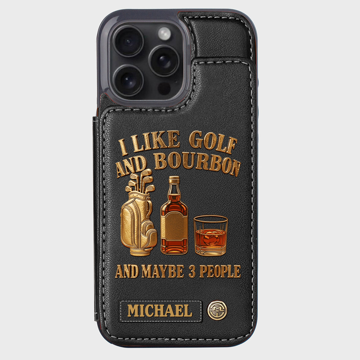 J'aime le golf, le bourbon et peut-être 3 personnes - Étui portefeuille de téléphone personnalisé sur le thème du golf