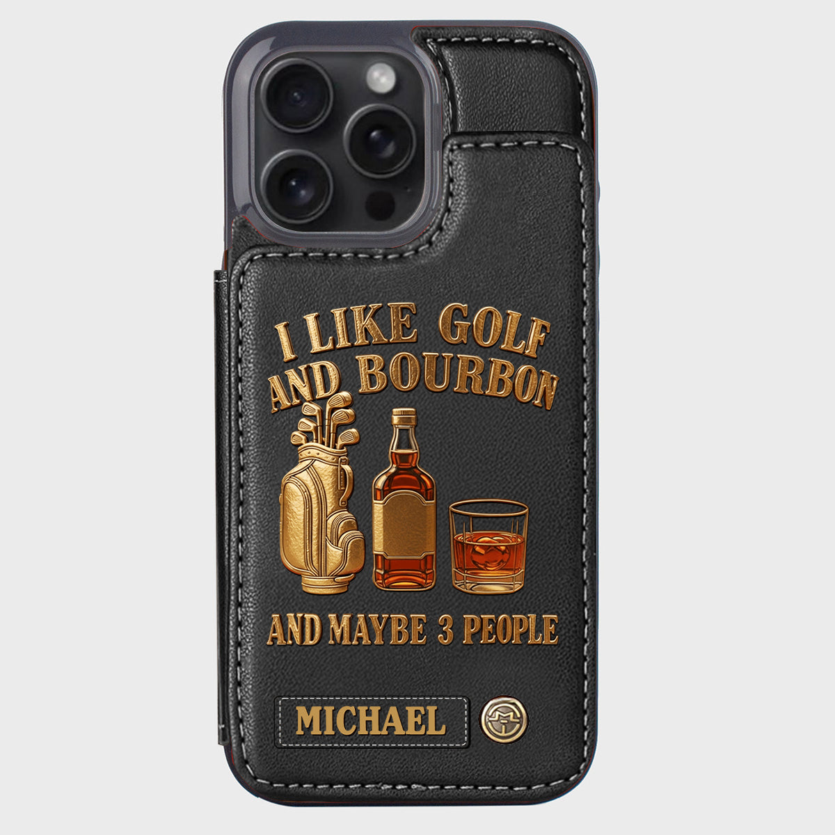J'aime le golf, le bourbon et peut-être 3 personnes - Étui portefeuille de téléphone personnalisé sur le thème du golf