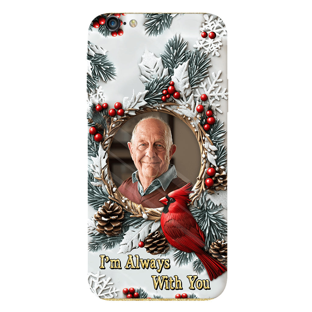 Je suis toujours avec toi - Coque de téléphone personnalisée avec impression intégrale - Souvenir