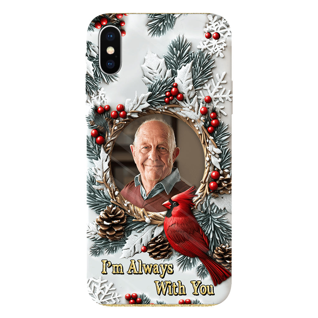 Je suis toujours avec toi - Coque de téléphone personnalisée avec impression intégrale - Souvenir