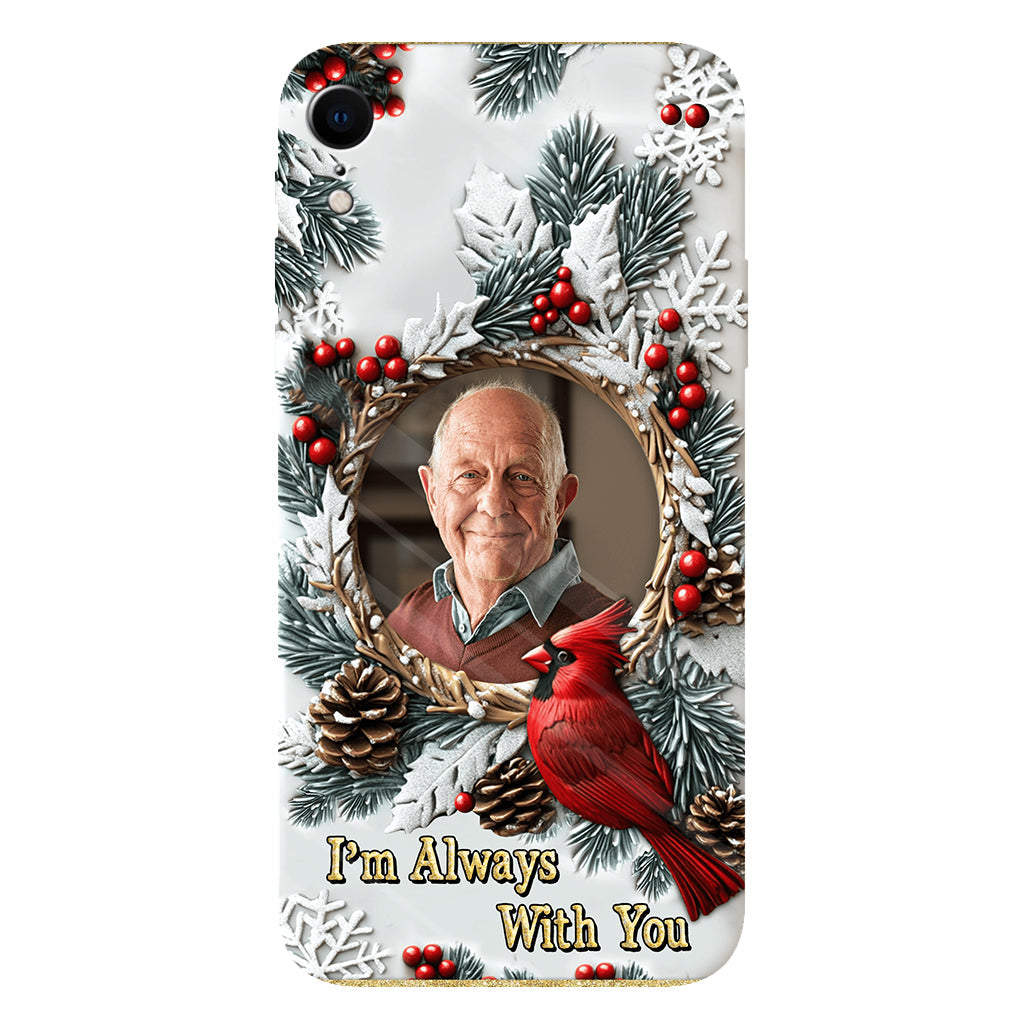 Je suis toujours avec toi - Coque de téléphone personnalisée avec impression intégrale - Souvenir