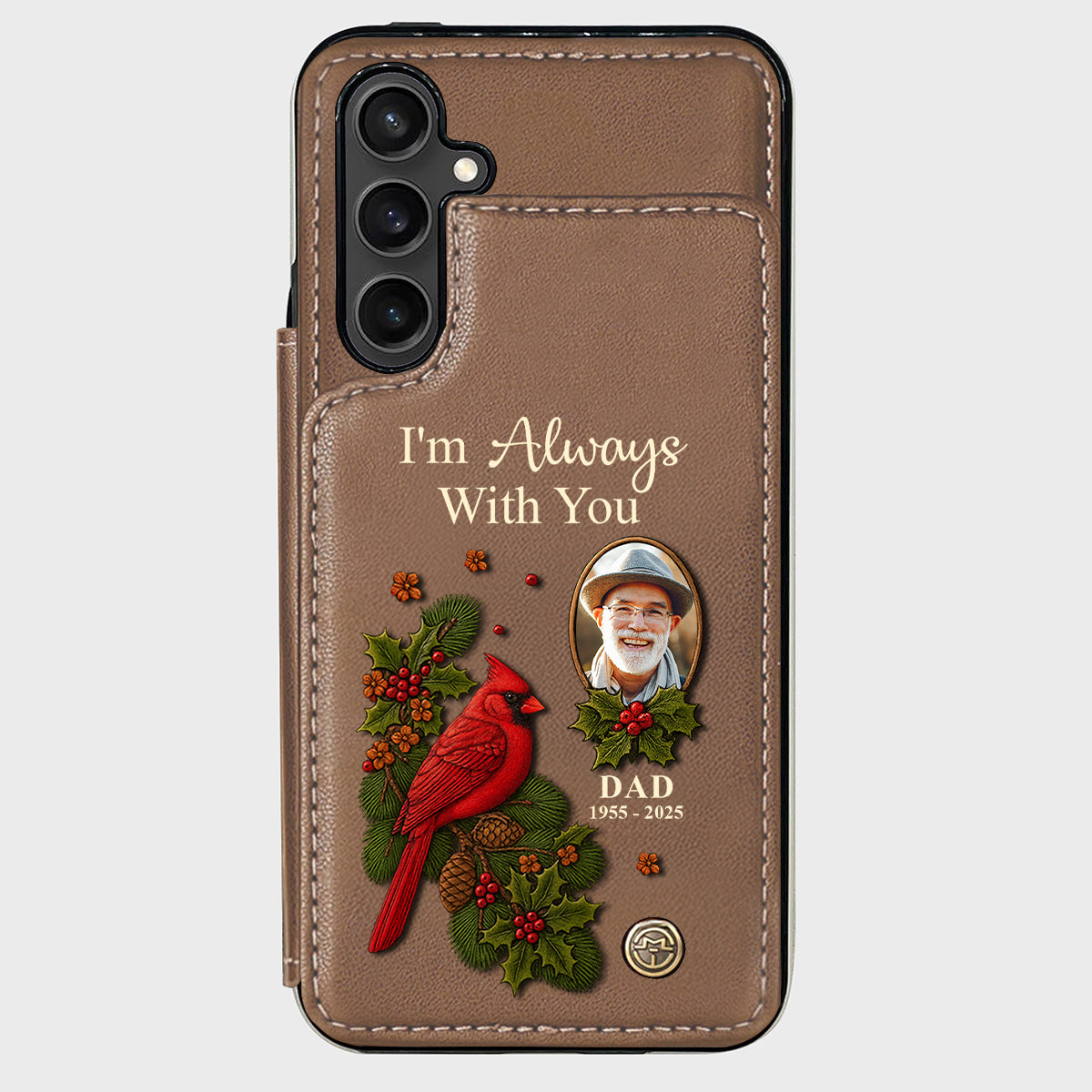 Je suis toujours avec toi - Étui portefeuille commémoratif personnalisé pour téléphone