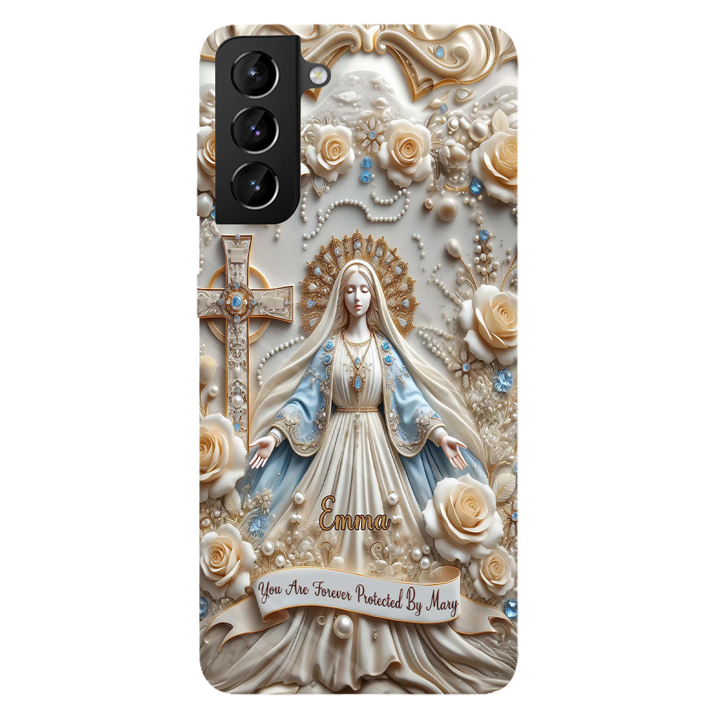 You Are Forever Protected By Mary - Personalized Christian Full Print Phone Case