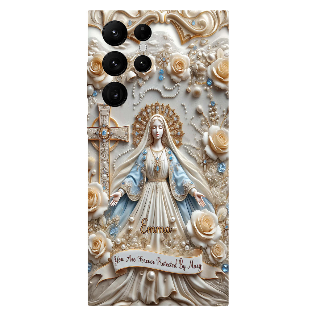 You Are Forever Protected By Mary - Personalized Christian Full Print Phone Case