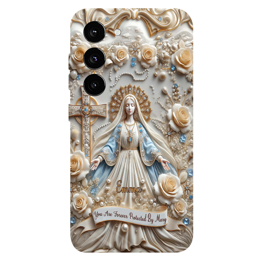 You Are Forever Protected By Mary - Personalized Christian Full Print Phone Case