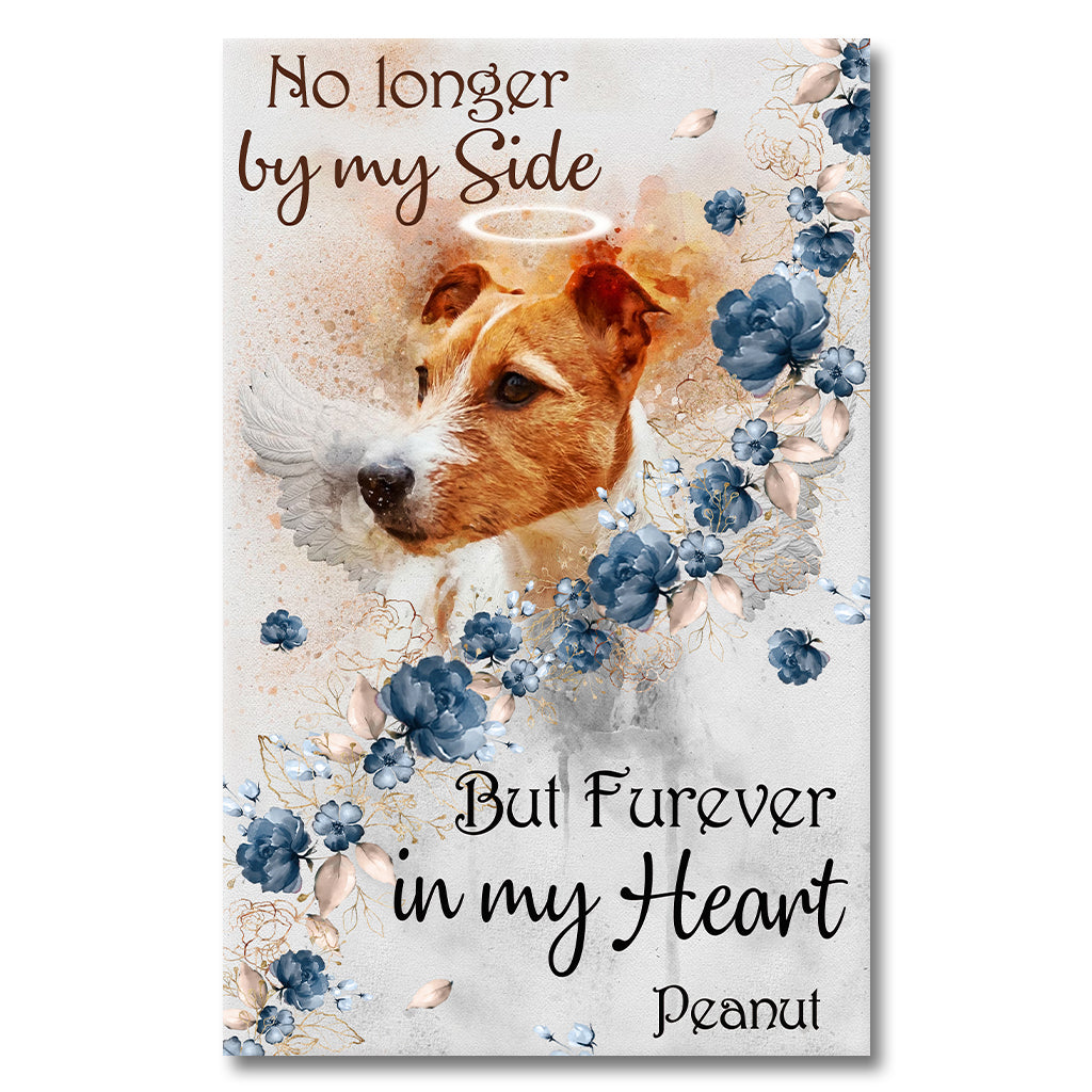 Those We Love Don't Go Away - Personalized Dog Canvas And Poster