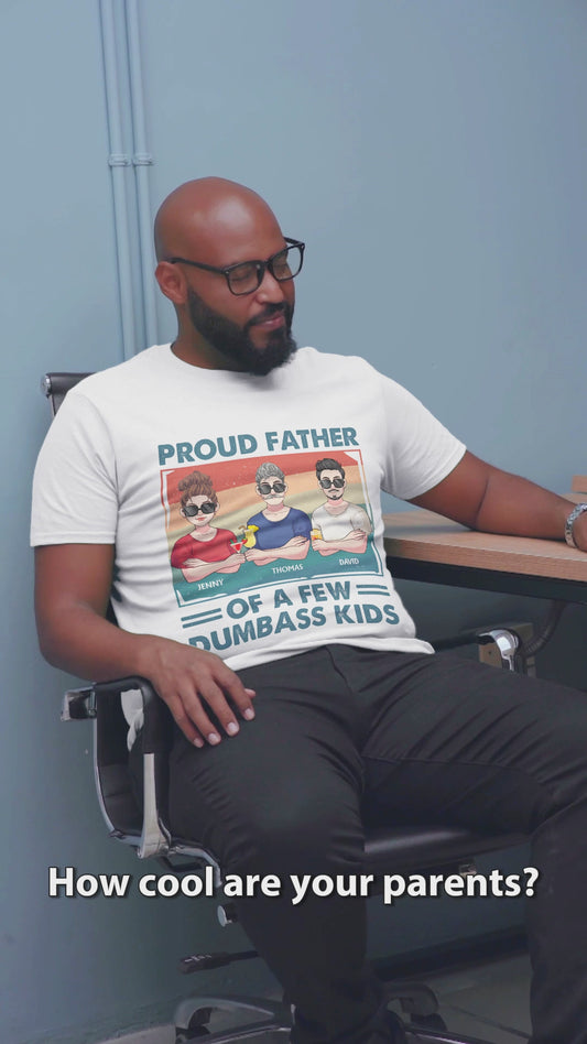 T-shirt et sweat à capuche personnalisés « Fier papa, grand-père, mère, grand-mère de quelques enfants idiots »