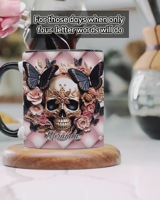 Fck This Fck That Fck You Fck Everything - Personalized Skull Accent Mug