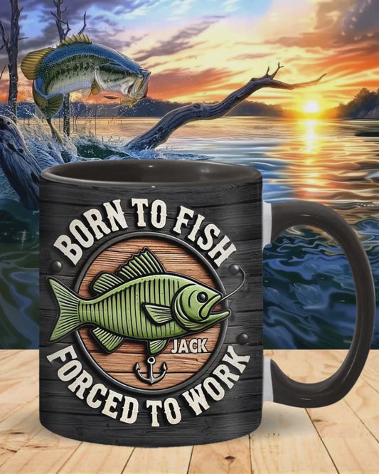 Né pour pêcher, forcé de travailler - Mug personnalisé sur le thème de la pêche