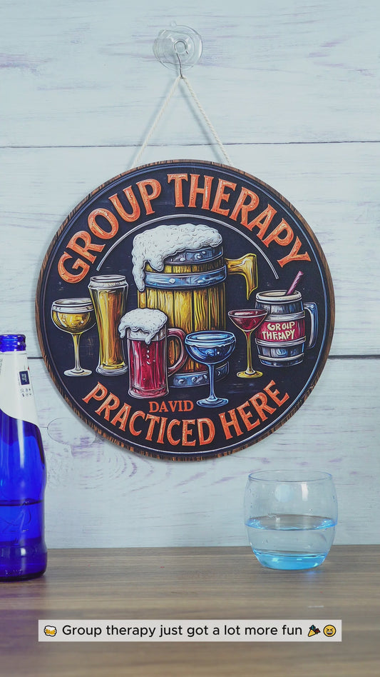 Thérapie de groupe - Panneau rond en bois personnalisé pour bière