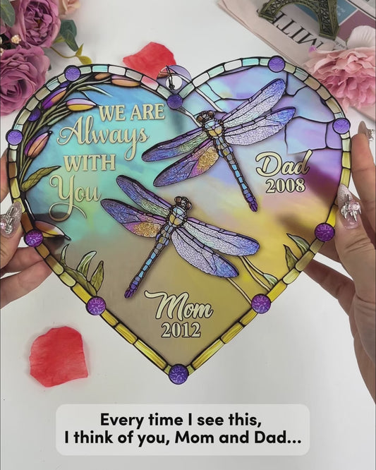 Je suis toujours avec toi - Ornement commémoratif personnalisé à suspendre à la fenêtre, attrape-soleil 