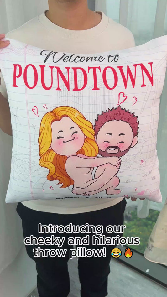 Bienvenue à Poundtown - Coussin décoratif personnalisé pour couple - Inapproprié pour adultes