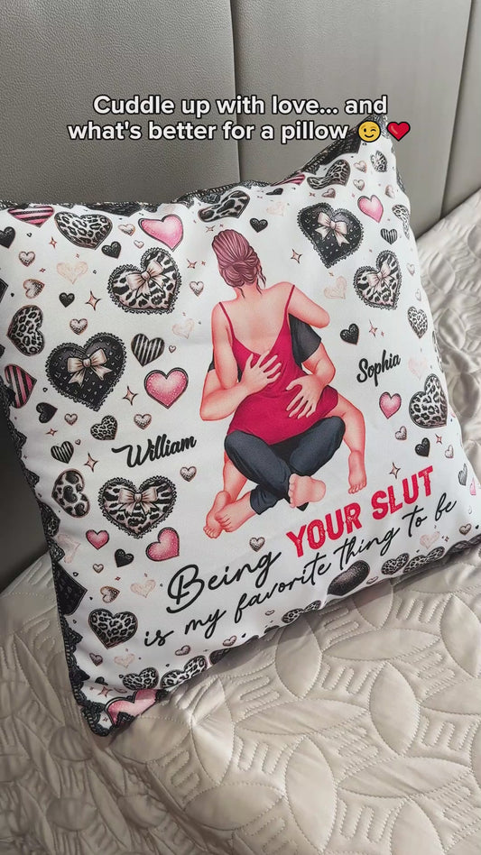My Favorite Thing To Be - Personalized Couple Throw Pillow