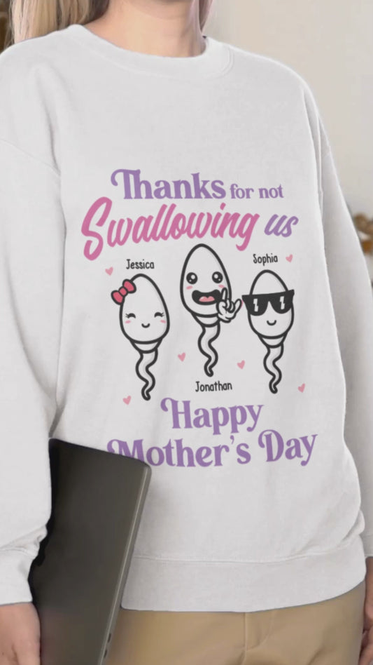 Thanks For Not Swallowing Us - Personalized Mother's Day Mother T-shirt and Hoodie