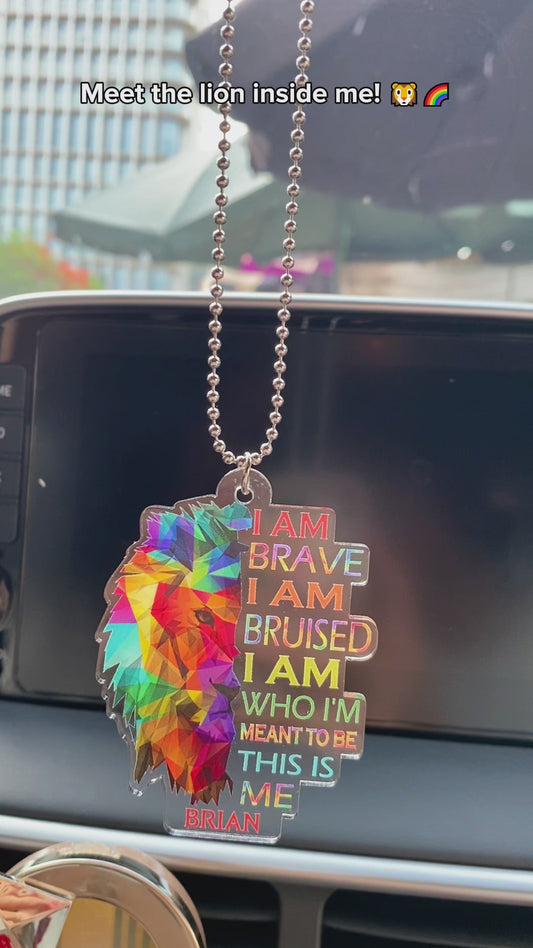I Am Brave Bruised This Is Me Lion Pride - Personalized LGBT Support Custom Shaped Car Ornament