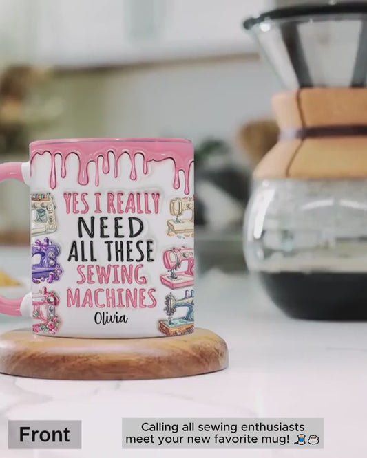 J'ai vraiment besoin de toutes ces machines à coudre ! – Mug personnalisé sur le thème de la couture