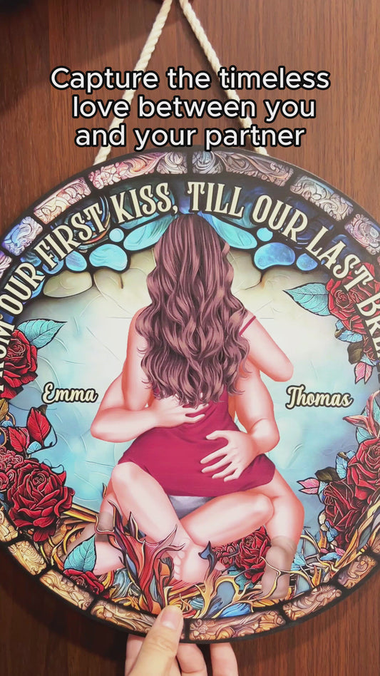 De notre premier baiser jusqu'à notre dernier souffle - Panneau rond en bois personnalisé pour couples