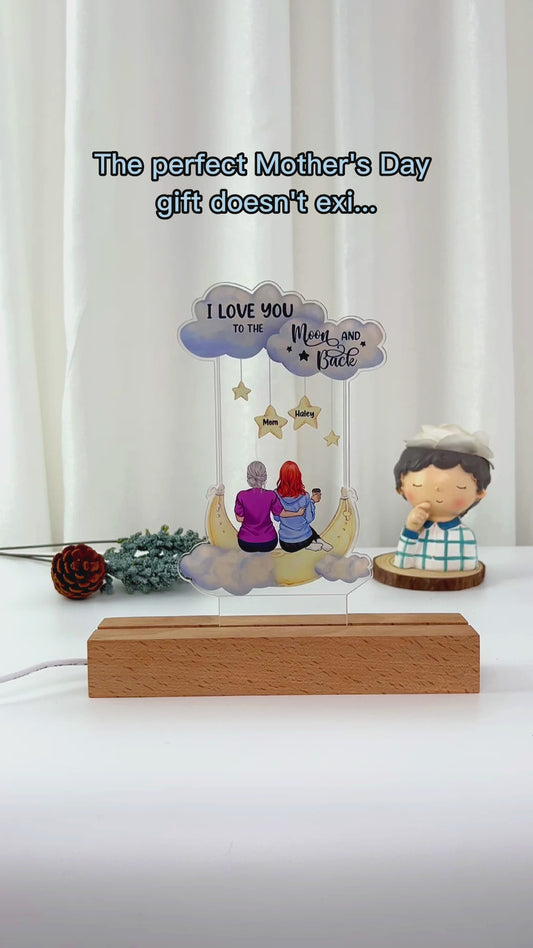 I Love You To The Moon And Back - Personalized Mother's Day Mother Shaped Plaque Light Base