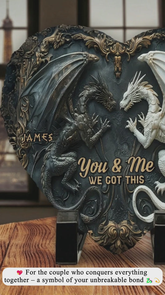 You & Me We Got This - Personalized Dragon Heart Shaped Stone
