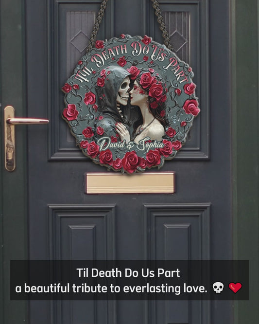 Til Death Do Us Part - Personalized Couple Custom Shaped Wood Sign