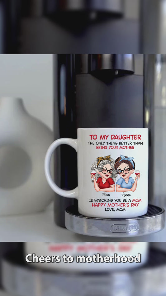 À ma fille, bonne fête des mères ! - Mug personnalisé pour ma fille
