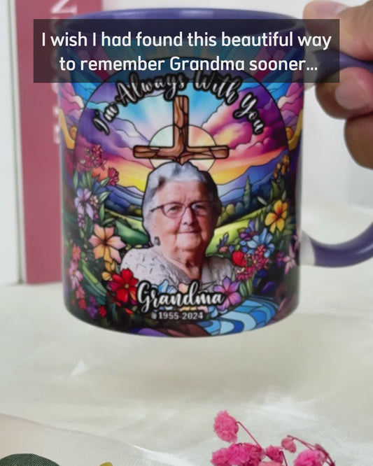 Je suis toujours avec toi - Mug commémoratif personnalisé