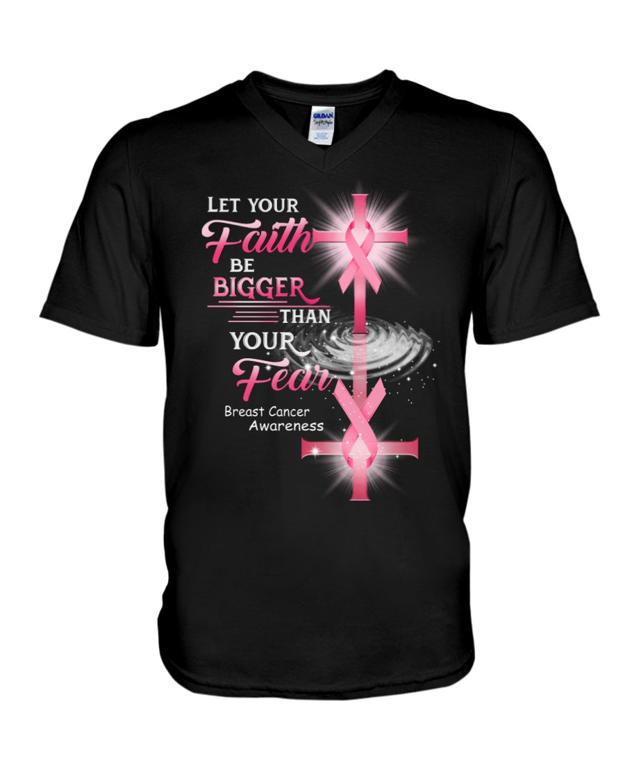 Let Your Faith Be Bigger Than Your Fear - Breast Cancer Awareness T-shirt and Hoodie 0822