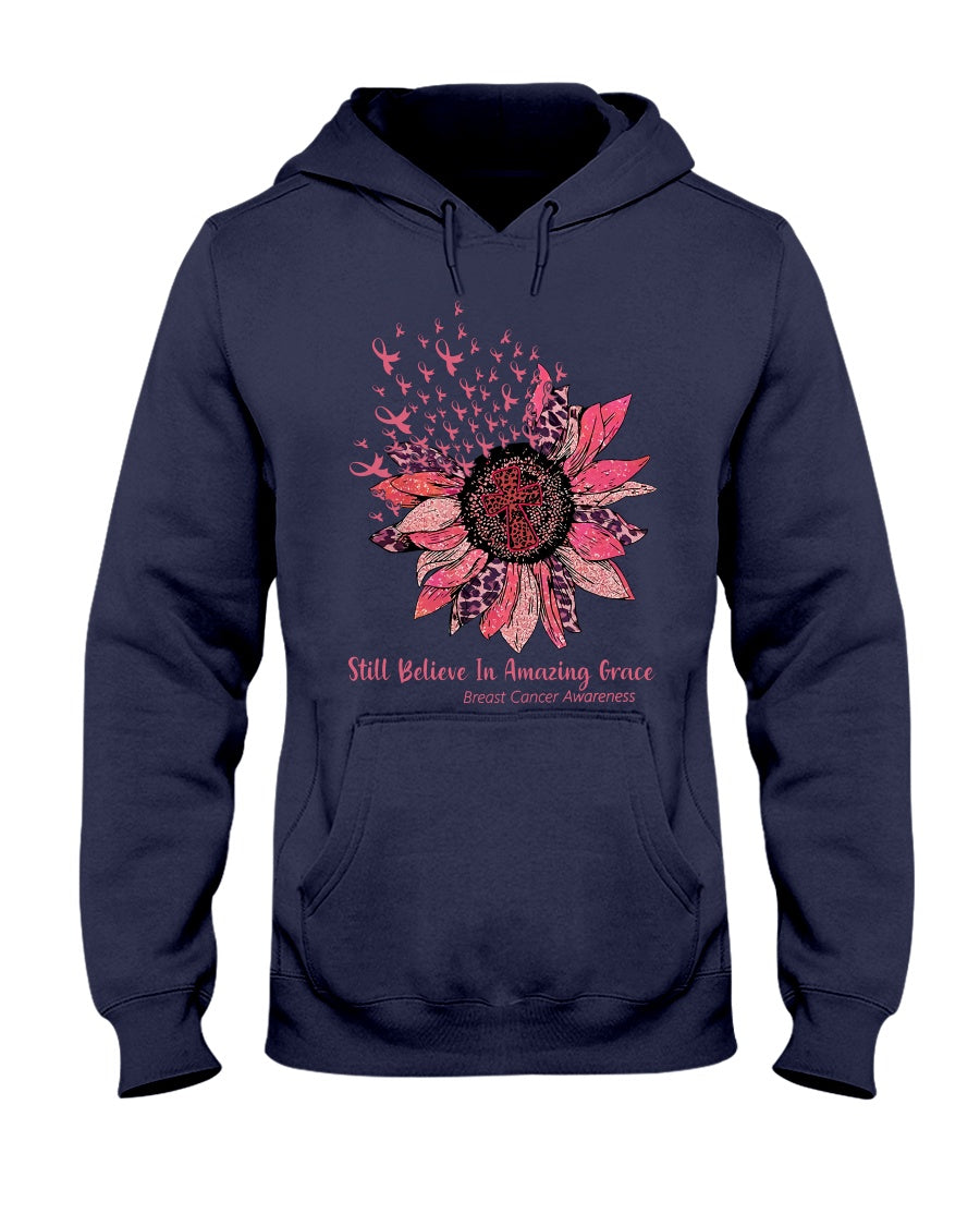 Still Believe In Amazing Grace - Breast Cancer Awareness T-shirt and Hoodie 0822