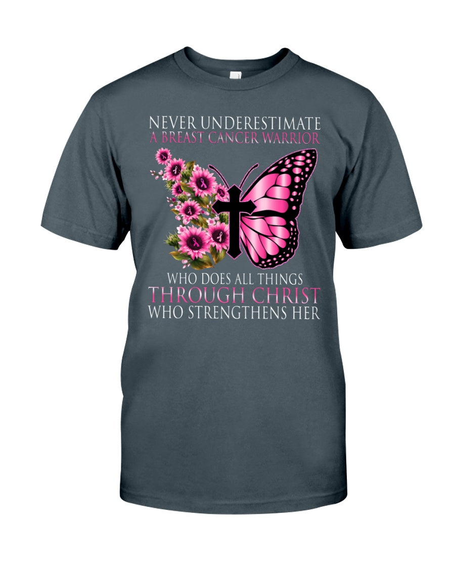 Never Underestimate A Breast Cancer Warrior - Breast Cancer Awareness T-shirt and Hoodie 0822