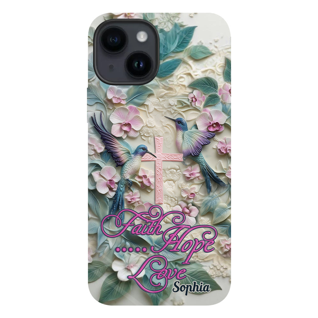 Faith Hope Love - Personalized Hummingbird Full Print Phone Case