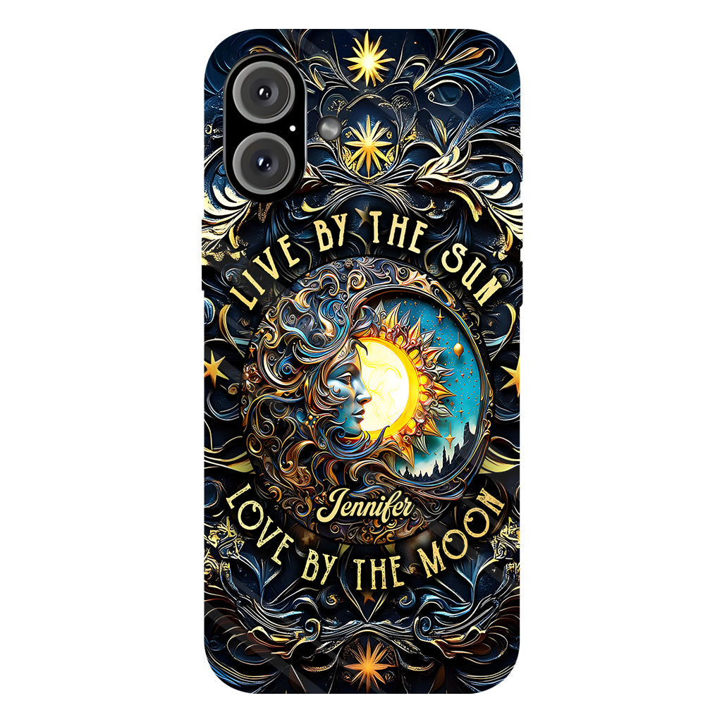 Live By The Sun Love By The Moon - Personalized Hippie Full Print Phone Case