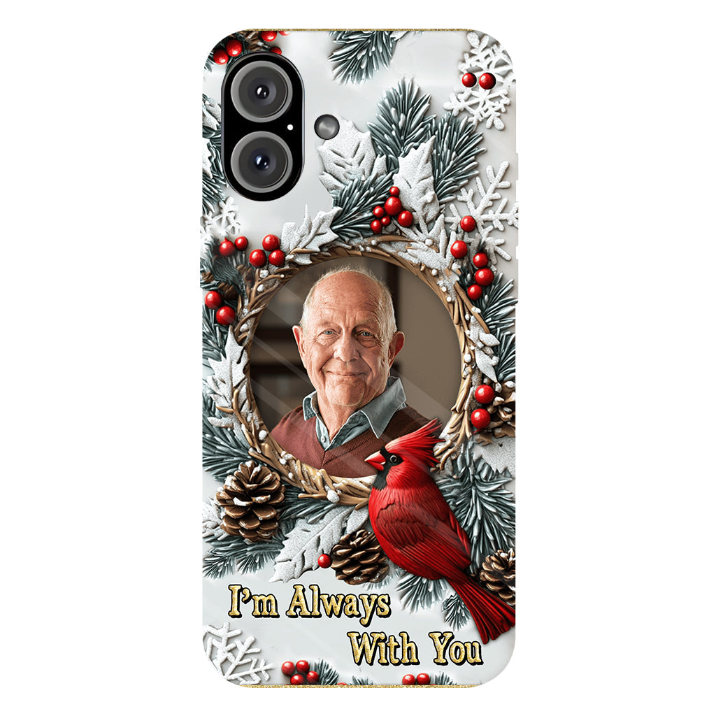 Je suis toujours avec toi - Coque de téléphone personnalisée avec impression intégrale - Souvenir