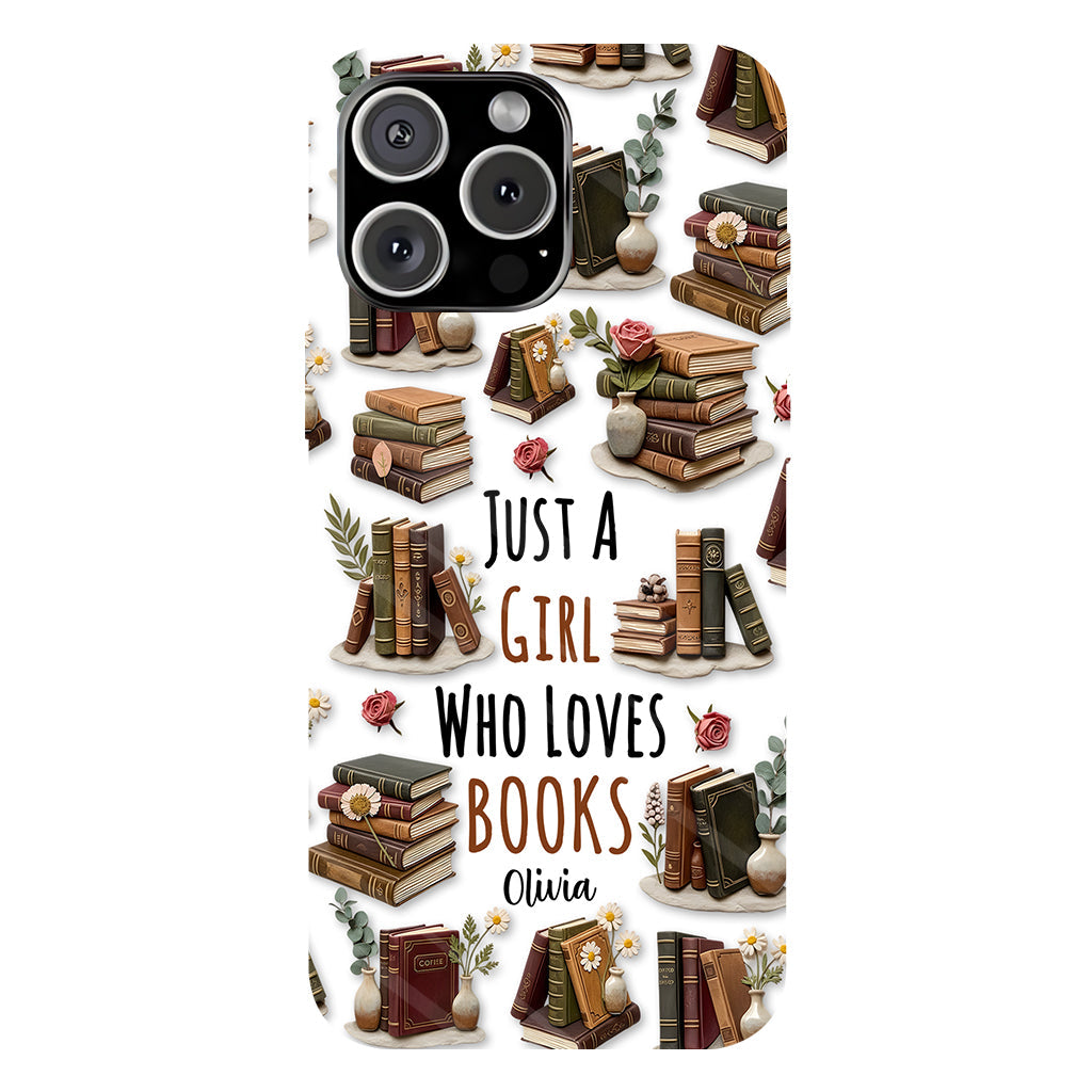 Just A Girl Who Loves Books - Personalized Book Full Print Phone Case