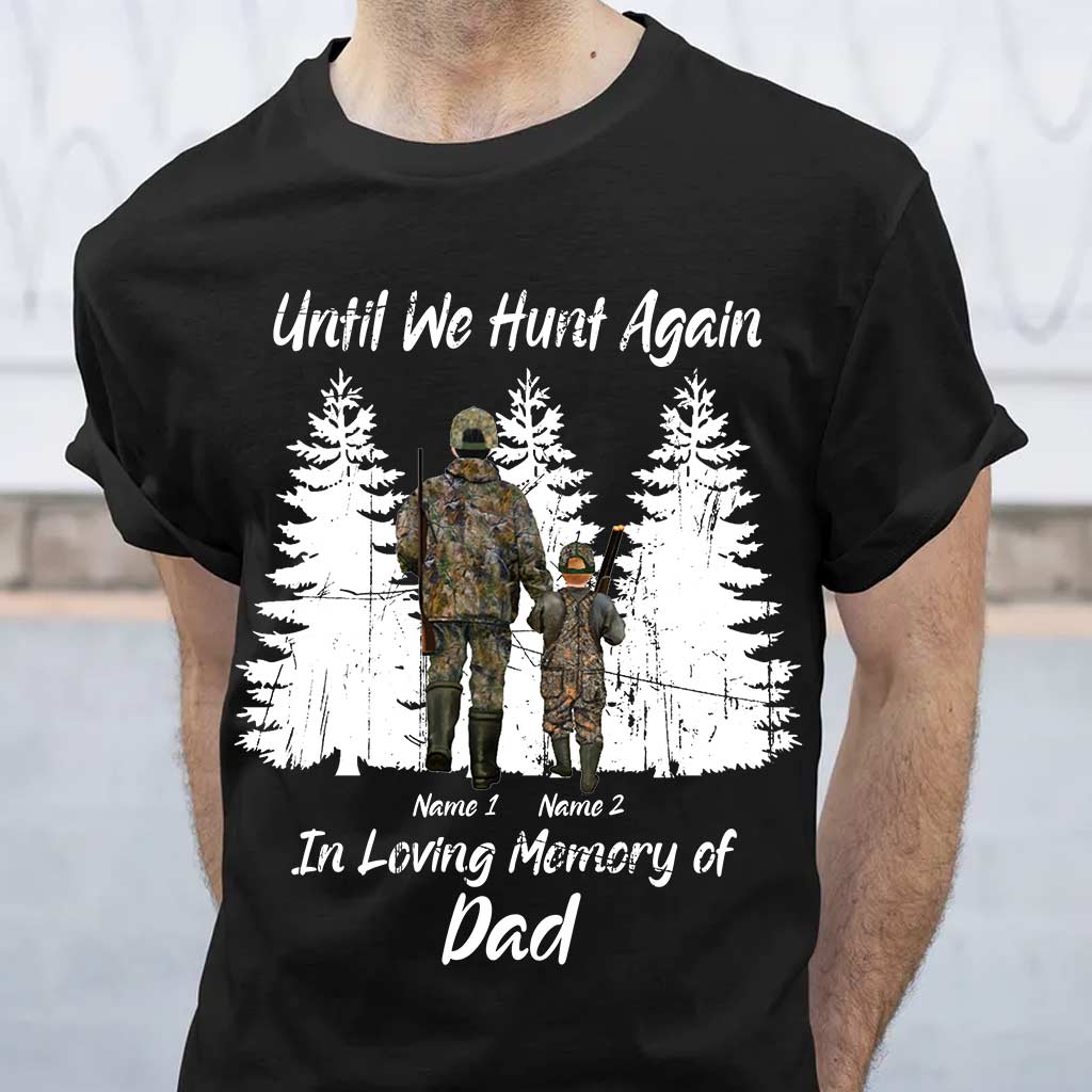 Jusqu'à la prochaine chasse - T-shirt et sweat à capuche personnalisés pour la fête des pères